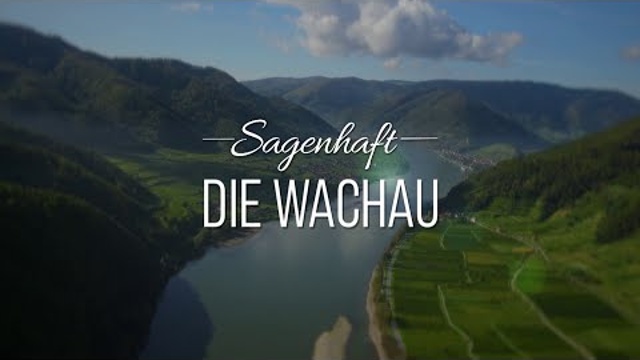 Sagenhaft - Die Wachau